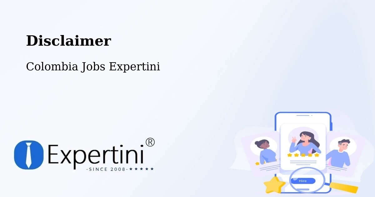 Disclaimer – Pácora - Colombia Jobs Expertini