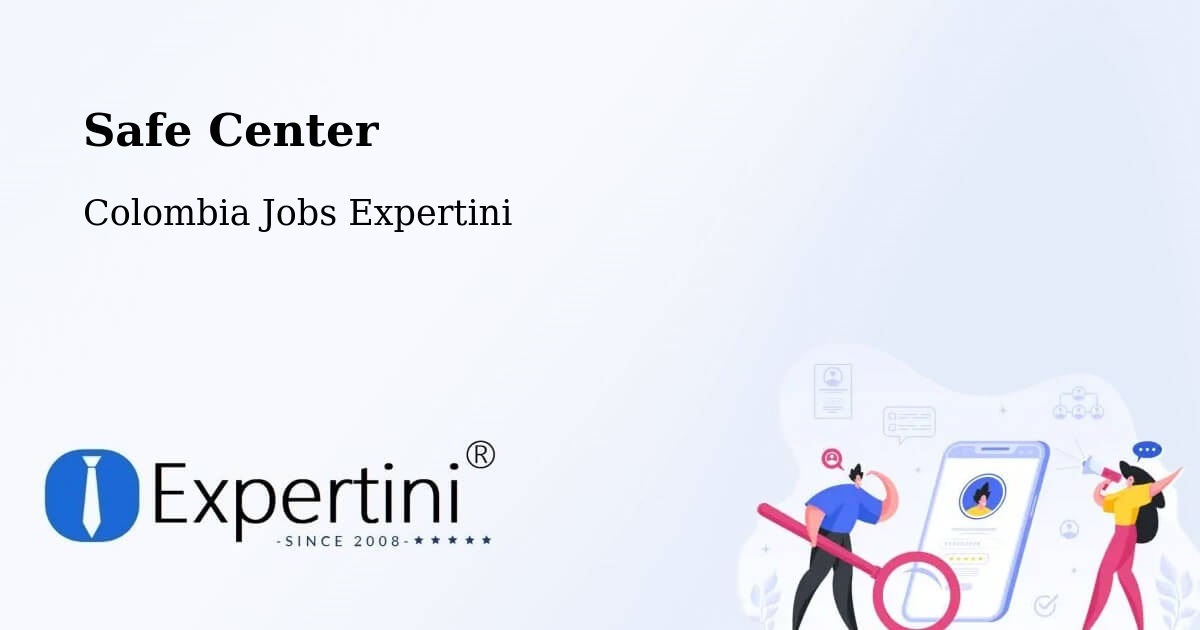 Safety Center – Pácora - Colombia Jobs Expertini