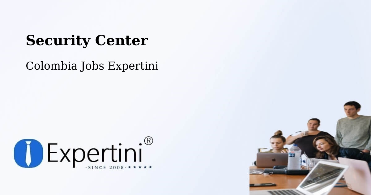 Security & Compliance – Pácora - Colombia Jobs Expertini